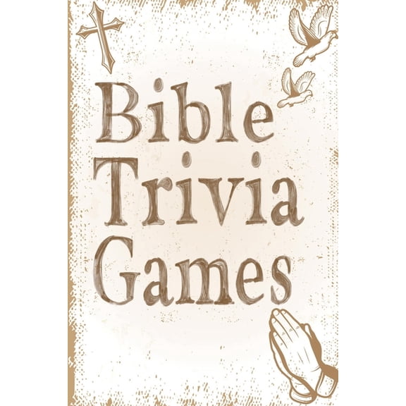 Bible Trivia Games: 1000+ Questions to Sharpen Your Understanding of Scripture, (Paperback)