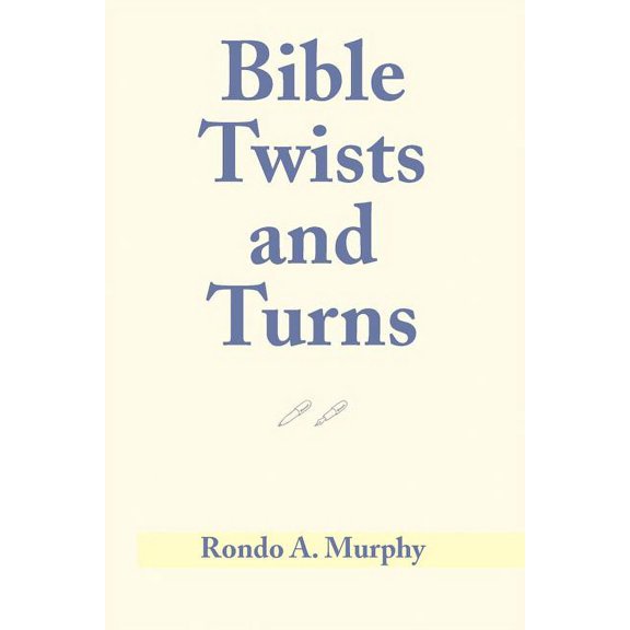 Bible Twists and Turns