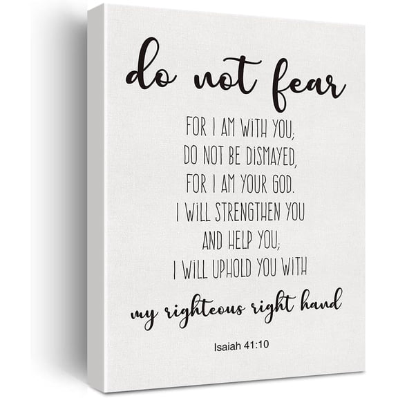 Bible Verse Art Wall Decor Isaiah 41:10 Do Not Fear Scripture Canvas Painting Prints for Home Dining Room Living Room Wall Decor Framed Artwork Christian Gifts(12x15 Inch)