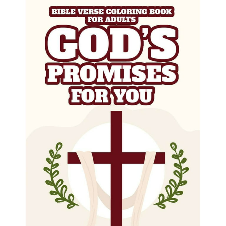 https://i5.walmartimages.com/seo/Bible-Verse-Coloring-Book-For-Adults-God-s-Promises-You-Christian-Pages-Floral-Designs-Patterns-Stress-Relieving-Sheets-With-Verses-To-Calm-Soul-Pape_8d39c8a2-3b76-43dd-9236-6a56f11b0091.ed595a9c407f2797bfc40c0fae021c7a.jpeg?odnHeight=768&odnWidth=768&odnBg=FFFFFF