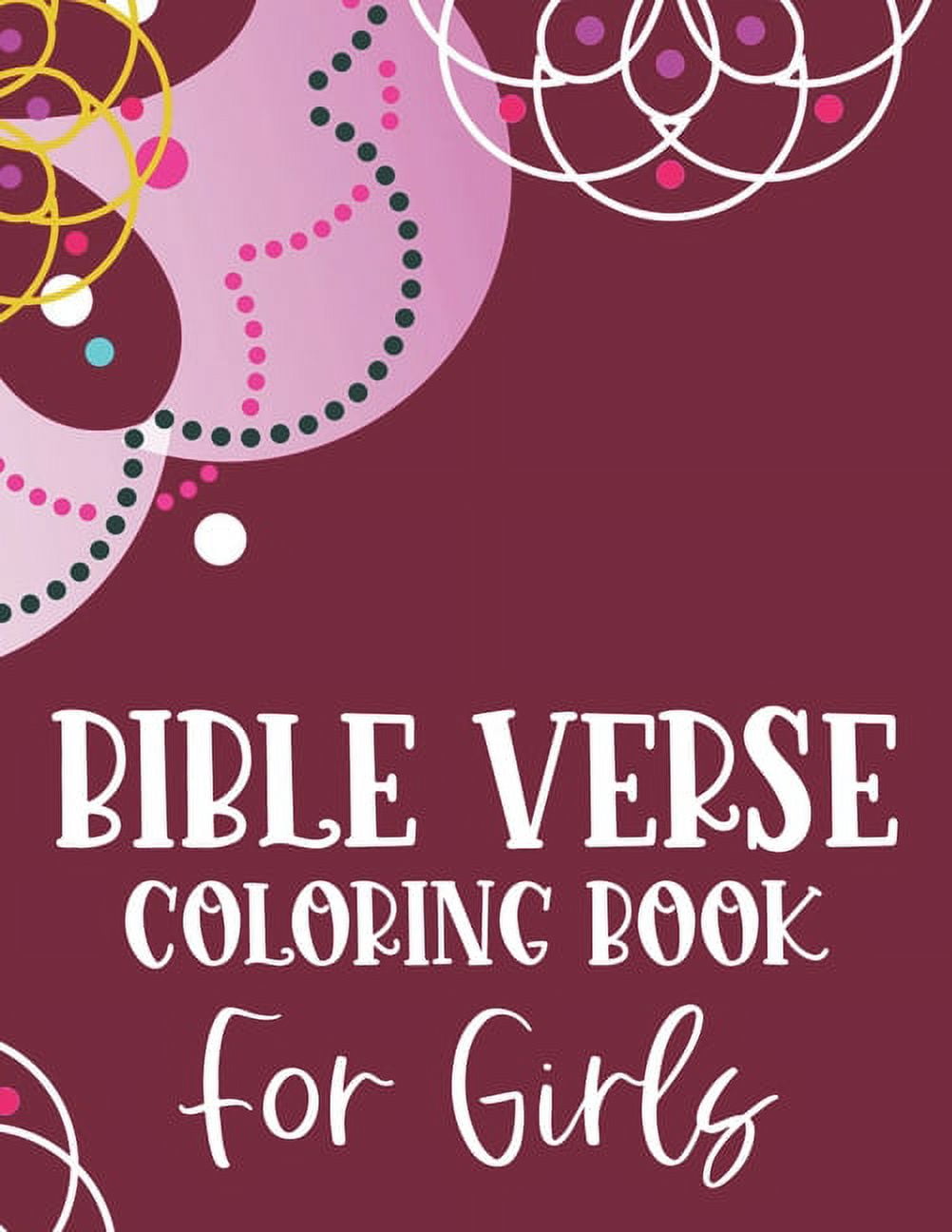 Bible Verse Coloring Book For Girls: Christian Coloring Book, Stress ...