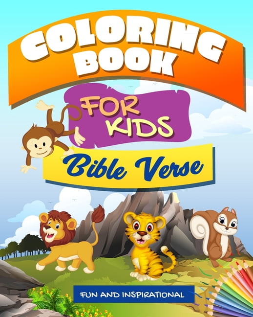 Bible Verse Coloring Book for kids: Fun and Inspirational: A Christian ...