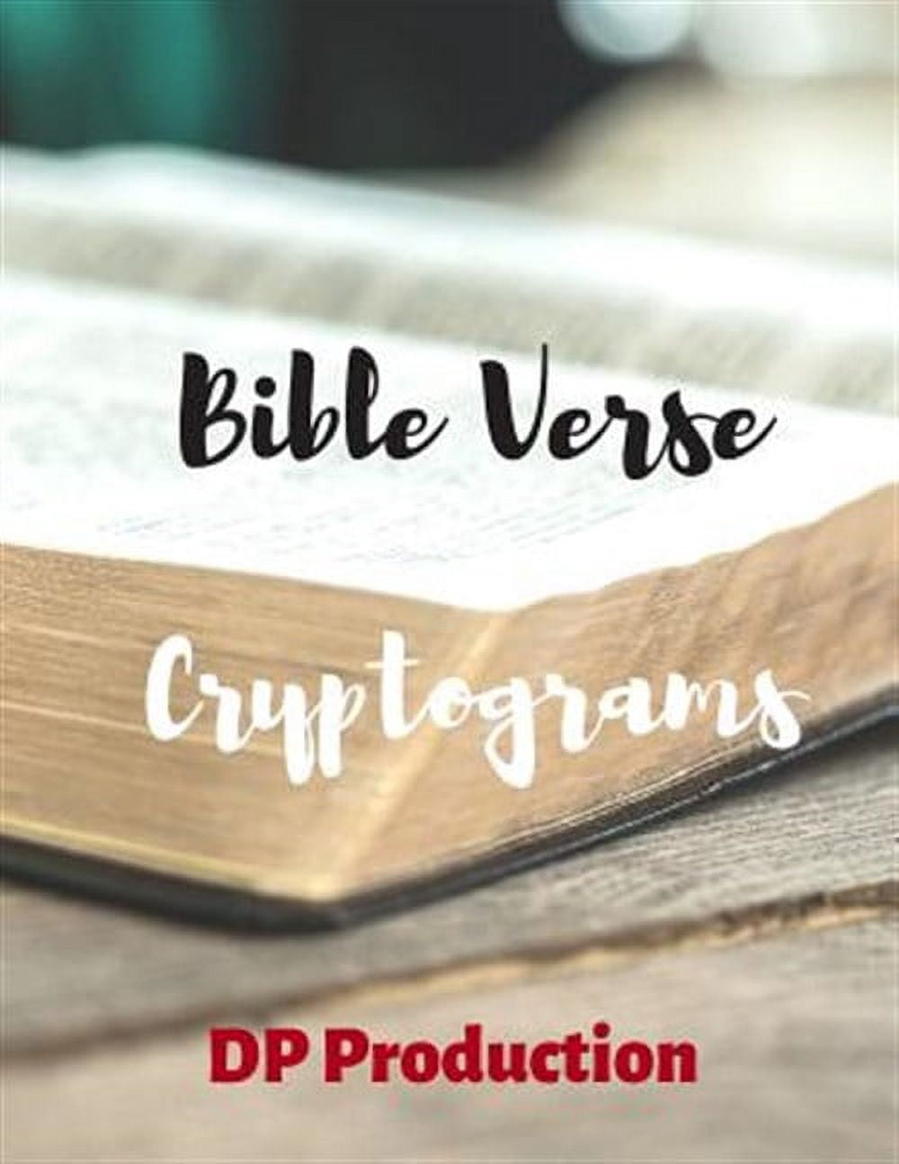 Biblical Cryptogram Bible Verse Cryptograms: Cryptogram For King James Version of the Bible ...