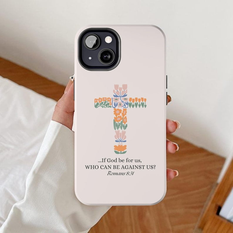 Bible Verse If God Be For Us Floral Cross Phone Case for iPhone 11-17 ...