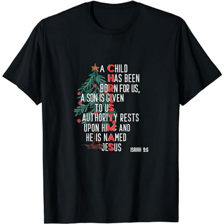 Isaiah 9:6 Verse Christian Christmas T Shirt Isaiah 9:6 Verse Christian Christmas T Shirt