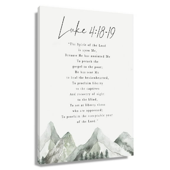 Bible Verse Posters Luke 4 18-19 Mountain Wall Art For Bathroom Rectangular Canvas Pictures For Bedroom Unframed 12x18 in