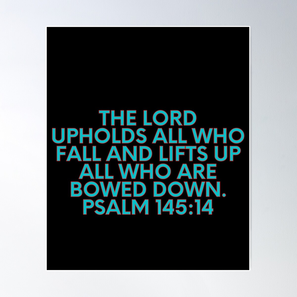 Bible Verse Psalm 145 14 Bible Verse Psalm 145 14