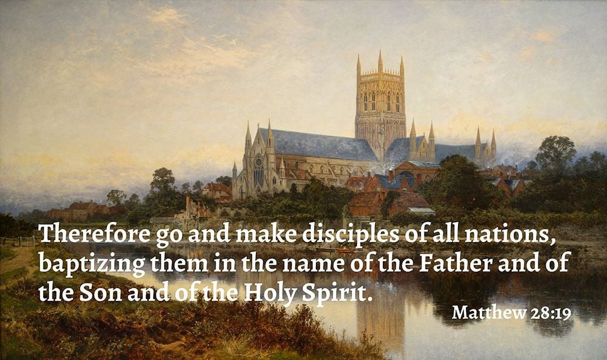 Bible Verse Quote Matthew 2819, Benjamin Williams Leader Worcester