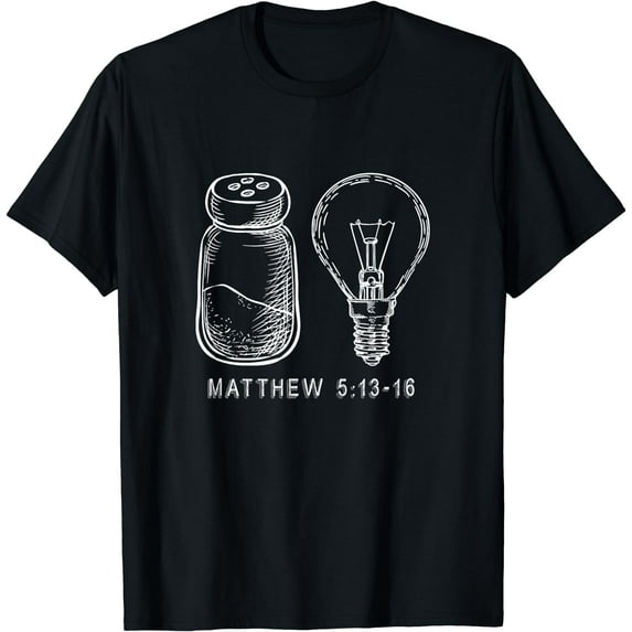 Bible Verse Salt And Lamp You Are The Light Of The World T-Shirt