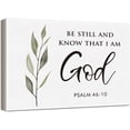 thumbnail image 1 of Bible Verse Be Still and Know That I am God Canvas Poster Psalm 46:10 Scripture Print Painting for Christian Home Office Wall Art Decoration 11.5 x 15 inch (Framed), 1 of 5