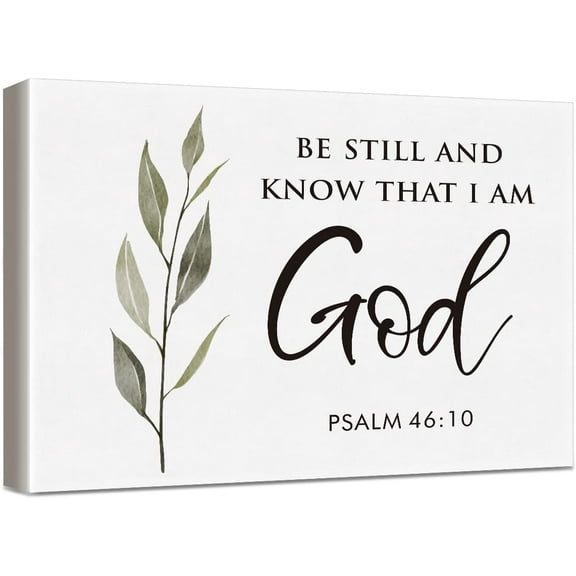 Bible Verse Be Still and Know That I am God Canvas Poster Psalm 46:10 Scripture Print Painting for Christian Home Office Wall Art Decoration 11.5 x 15 inch (Framed)