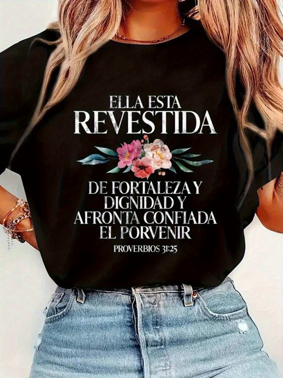 Bible Verse Tshirt Ella Esta Revestida De Fortaleza y Dignidad Spanish Proverbios 3125 Floral GraphicTee