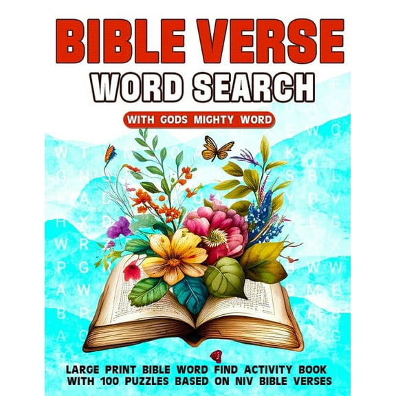 Bible Verse Word Search With Gods Mighty Word: Large Print Bible Word Find Activity Book With 100 Puzzles Based On NIV B, (Paperback)