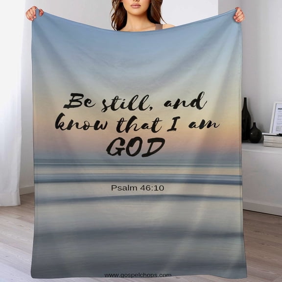 Bible Verses Psalm 46 10 Throw Blanket Inspirational Prayers Quotes Flannel Blanket Soft Sofa Decor Blanket Gifts for Women Men 40"x50"