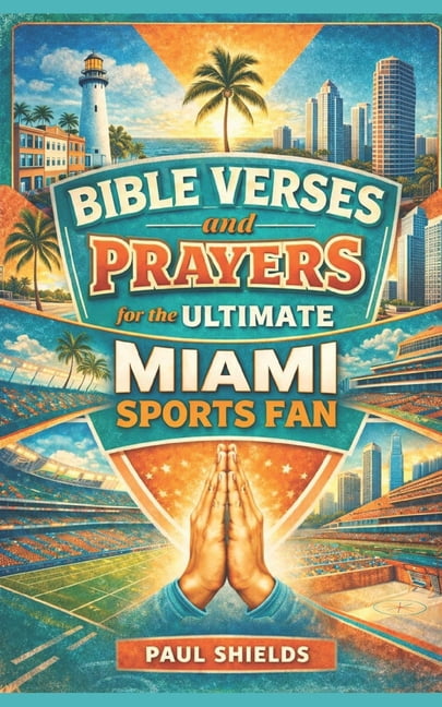 Bible Verses and Prayers for the Ultimat Bible Verses and Prayers for the Ultimate Philadelphia Sports Fan, (Paperback)