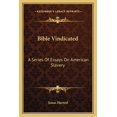 thumbnail image 1 of Bible Vindicated : A Series Of Essays On American Slavery (Paperback), 1 of 1