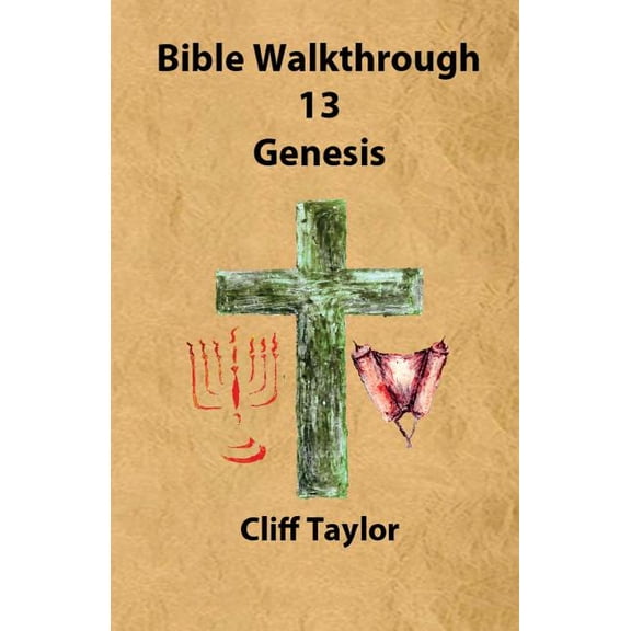 Bible Walkthrough: Bible Walkthrough - 13 - Genesis (Paperback)