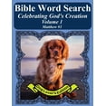 thumbnail image 1 of Bible Word Find Dog Lover's Edition Bible Word Search Celebrating God's Creation Volume 1: Matthew #1 Extra Large Print, Book 1, (Paperback), 1 of 1