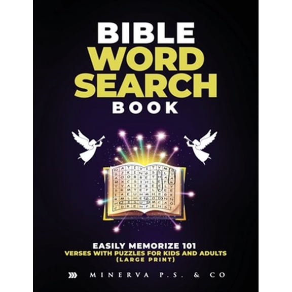 Bible Word Search Book: Easily Memorize 101 Verses with Puzzles for Kids and Adults (Large Print) (Paperback) by Minerva P S & Co