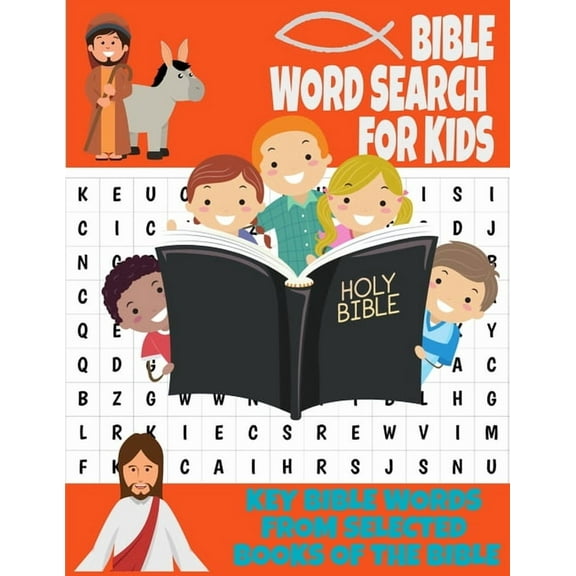 Bible Word Search for Kids Key Bible Words from Selected Books of the Bible: Holy Scripture Themed Word Search Puzzle fo, (Paperback)