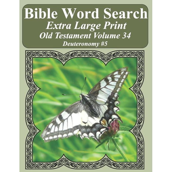 Bible Word Search Puzzles for Adults Jumbo Print Butterfly E: Bible Word Search Extra Large Print Old Testament Volume 34 : Deuteronomy #5 (Series #34) (Paperback)