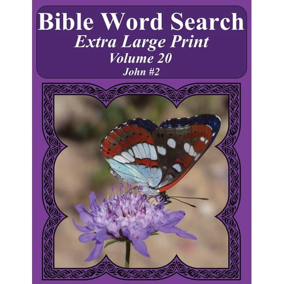 Bible Word Search Puzzles for Adults Jumbo Print Butterfly E: Bible Word Search Extra Large Print Volume 20 : John #2 (Series #20) (Paperback)