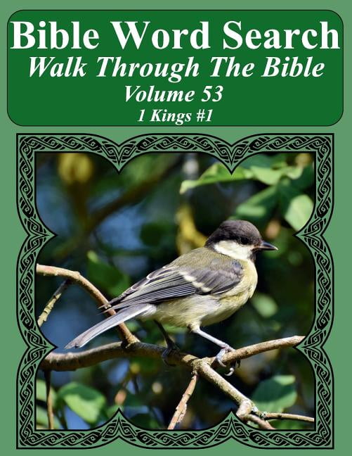 Bible Word Search Walk Through the Bible Volume 53: 1 Kings #1 Extra Large Print