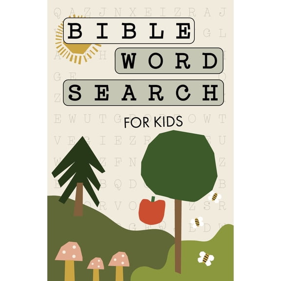 Bible Word Search for Kids: A Modern Bible-Themed Word Search Activity Book to Strengthen Your Child's Faith (Paperback)