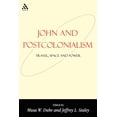 thumbnail image 1 of Bible and Postcolonialism John and Postcolonialism, Book 07, (Paperback), 1 of 1