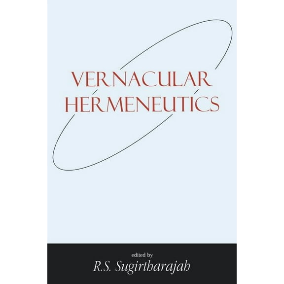 Bible and Postcolonialism Vernacular Hermeneutics, Book 02, (Paperback)