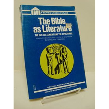 Pre-Owned Bible as Literature : Old Testament and the Apocrypha (Paperback) 9780064600569