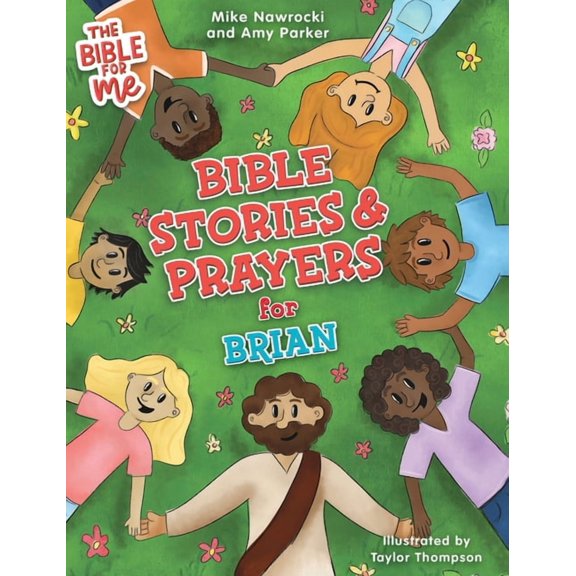 Bible for Me Bible Stories & Prayers for Brian, (Hardcover)