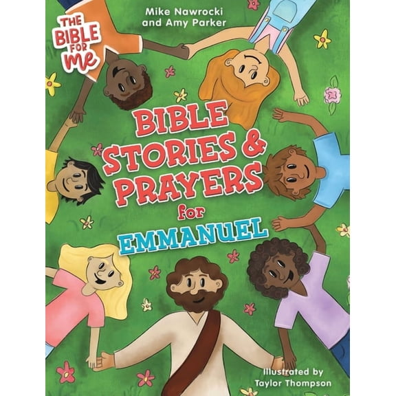 Bible for Me Bible Stories & Prayers for Emmanuel, (Hardcover)