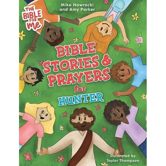 Bible for Me Bible Stories & Prayers for Hunter, (Hardcover)