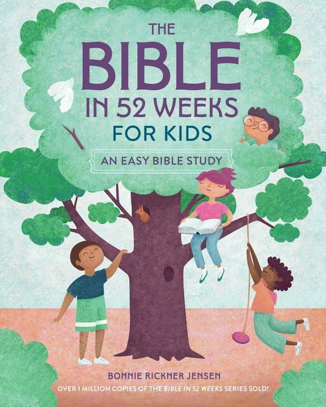 Bible in 52 Weeks The Bible in 52 Weeks for Kids: An Easy Bible Study, (Paperback)