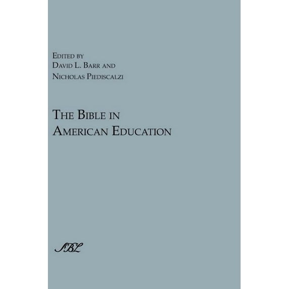Bible in American Culture: The Bible in American Education (Paperback)
