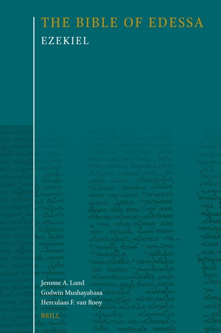 Bible of Edessa: An Annotated Translatio The Bible of Edessa: Ezekiel, Book 2, (Hardcover)