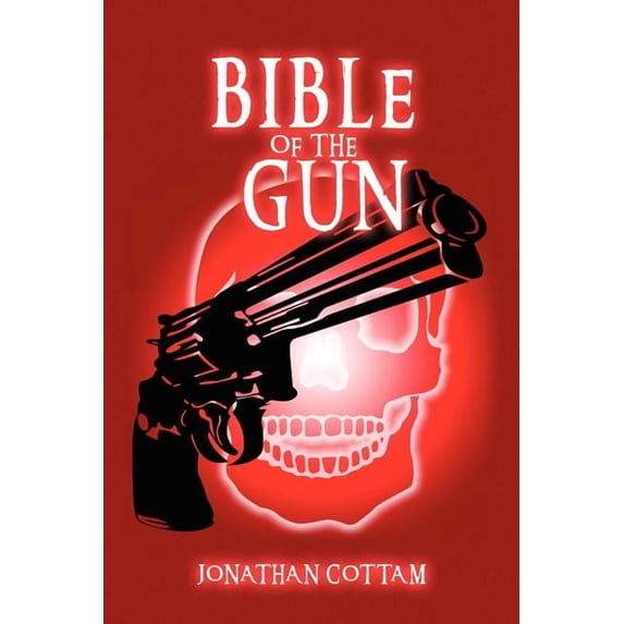 Bible of the Gun (Paperback)