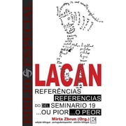 Kbr+ Bibli  Especial - Refer ncias do Semin rio 19 ...ou pior, de Jacques Lacan Edici n biling e portugu s/espa ol, Paperback