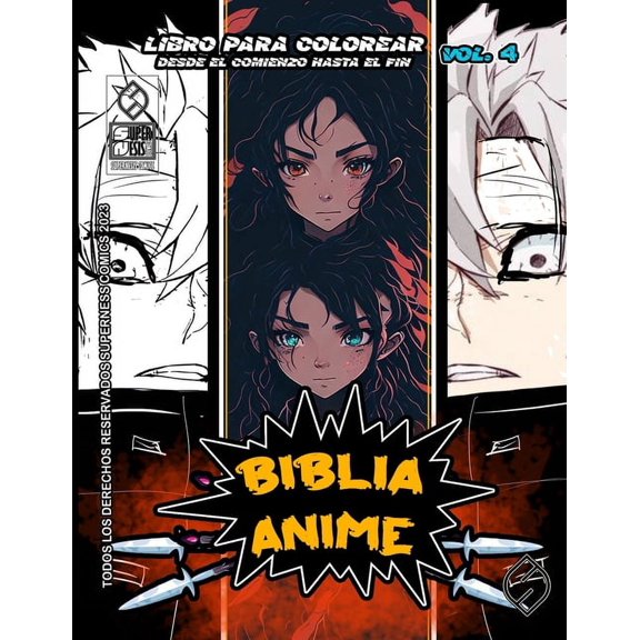 Biblia Anime Desde el Inicio Hasta el Fi Biblia Anime Desde El Inicio Hasta El Final Vol 4: Libro Para Colorear, Book 4, (Paperback)