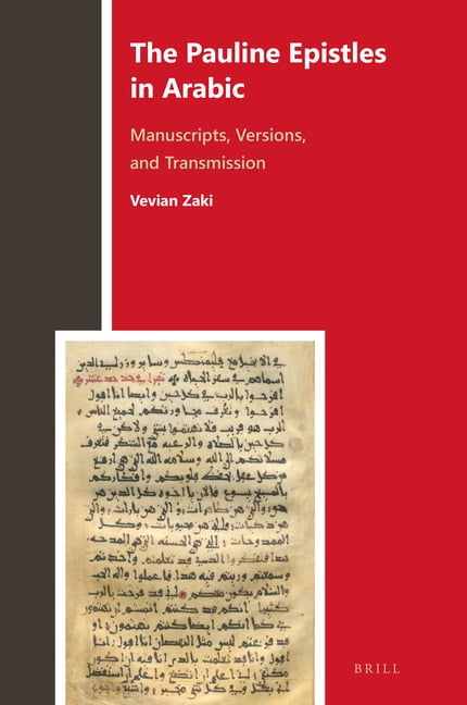 The Pauline Epistles in Arabic: Manuscripts, Versions, and Transmission, (Hardcover)