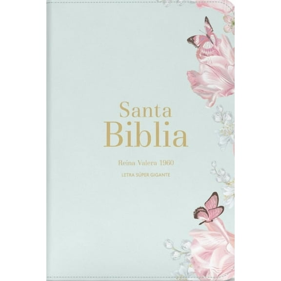 Biblia Rvr 1960 Letra Sper Gigante Smil Piel Salvia Claro Bible Rvr 1960 Super Giant Print Leatherlike Light Sage Butt, (Hardcover)