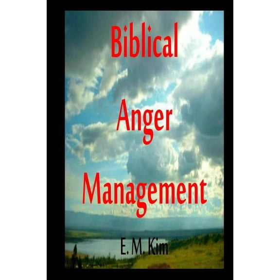 Biblical Anger Management 2nd Edition (Paperback)