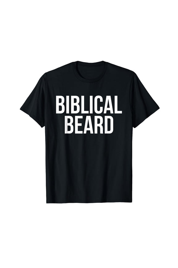 Biblical Beard Humor Christian Men Beard Dad Father's Day T-Shirt