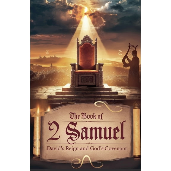 Biblical Biography The Book of 2 Samuel, Book 33, (Paperback)