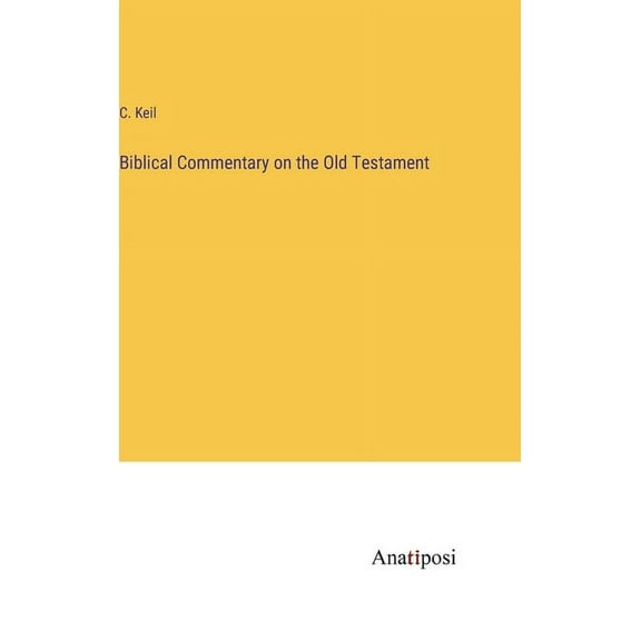 Biblical Commentary on the Old Testament
