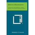 thumbnail image 1 of Biblical Demonology: A Study of the Spiritual Forces Behind the Present World Unrest (Hardcover), 1 of 1