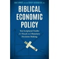 thumbnail image 1 of Pre-Owned Biblical Economic Policy: Ten Scriptural Truths for Fiscal and Monetary Decision-Making (Paperback) 163269557X 9781632695574, 1 of 1