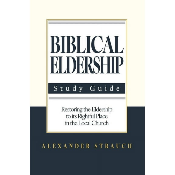Biblical Eldership: Abridged, (Paperback)