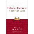 thumbnail image 1 of Pre-Owned Biblical Hebrew: A Compact Guide (Paperback) 0310326079 9780310326076, 1 of 1